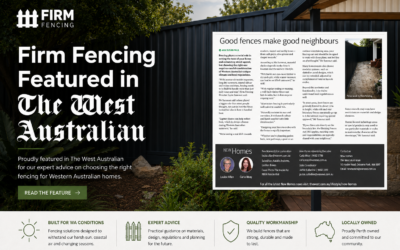 Firm Fencing Featured in The West Australian
